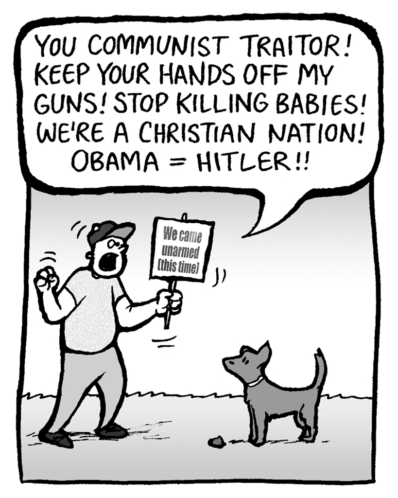 LUDWIG: You communist traitor! Keep your hands off my guns! Stop killing babies! We're a Christian nation! Obama = Hitler!!